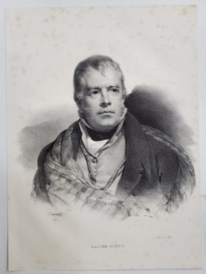 WALTER SCOTT , SCRIITOR SCOTIAN , LITOGRAFIE , DESEN de MAUZAISSE , litografiat de C. MOTTE , 1826 foto