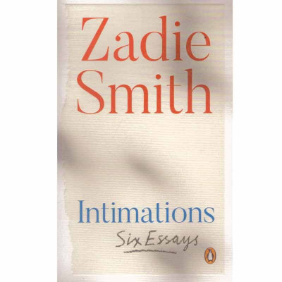 Zadie Smith - Intimations - 132813 foto