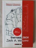 Uimitorul Jack. Jack A. Wesome de IULIAN MARDAR, 2021, 210 pag