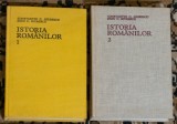 Constantin C. Giurescu, Dinu C. Giurescu - Istoria romanilor (cu imagini) 2 vol