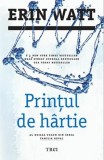 Printul de hartie - Erin Watt, Trei
