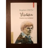 Bogdan Crețu - Nichita: poetul ca și soldatul