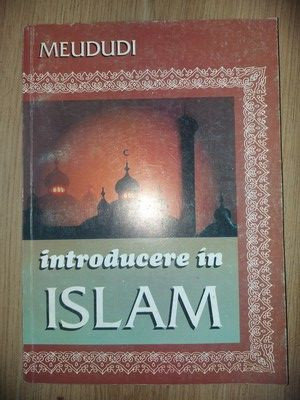 Introducere in Islam- Meududi foto