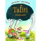 Tafiti si eroul secret - Julia Ginsbach, Julia Boehme
