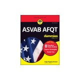 ASVAB Afqt for Dummies: Book + 8 Practice Tests Online