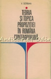 Cumpara ieftin Teoria Si Topica Propozitiei In Romana Contemporana - V. Serban - T: 6180 Ex.