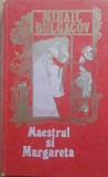 Mihail Bulgakov - Maestrul Si Margareta