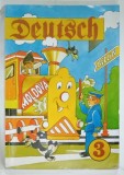 DEUTSCH 3 , LIMBA GERMANA , MANUAL PENTRU CLASA A - III -A de VEACESLAV LAGUTIN si VICTOR SCHIBA , 1999