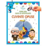 Disney bebe. Prima mea carte cu autocolante. Cuvinte opuse - Litera