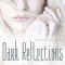 Dark Reflections: The Water Mirror/The Stone Light/The Glass Word