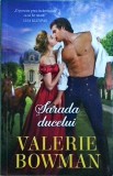 Valerie Bowman - Sarada ducelui
