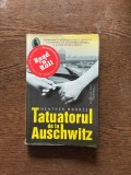 Heather Morrris - Tatuatorul de la Auschwitz