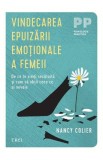 Vindecarea epuizarii emotionale a femeii - Nancy Colier