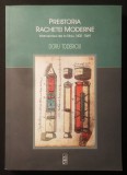 PREISTORIA RACHETEI MODERNE cu MANUSCRISUL de la SIBIU Studiu Critic si Prezentare Istorica Tehnica Stiintifica  406pg 2008 Ed Academiei . Konrad Hass