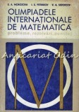 Cumpara ieftin Olimpiadele Internationale De Matematica - E. A. Morozova, I. S. Petrakov