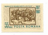 50 de ani de la bataliile de la Marasti, Marasesti, Oituz, 1967 - neobliterat