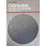 CENUSA DE TERMOCENTRALA IN CONSTRUCTII-LAZAR NICOLESCU-247968