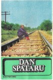 Dan Spătaru - Nu M-am G&icirc;ndit La Despărțire, Caseta audio