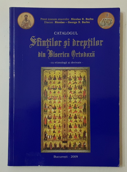 Catalogul Sfintilor Si Dreptilor Din Biserica Ortodoxa Cu Etimologii Si Derivate