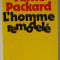 L &#039; HOMME REMODELE par VANCE PACKARD , 1978