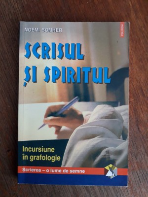 Scrisul si spiritul - Noemi Bomher / R8P3S foto