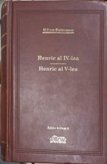 HENRIC AL IV-LEA. HENRIC AL V-LEA. EDITIE BILINGVA ROMANA-ENGLEZA-WILLIAM SHAKESPEARE-238446