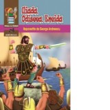 Iliada, Odiseea, Eneida