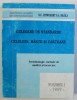 Culegere Standarde Celuloze, Hartii, Cartoane Vol. I 1997: Terminologie, Metode Analiza &amp; Incercare (480 pagini)