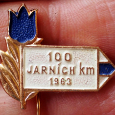 I.393 INSIGNA CEHOSLOVACIA JARNICH 100 KM 1963 TURISM L23mm