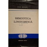 Paul Miclau - Semiotica lingvistica (Editia: 1977)