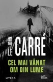 Cel mai vanat om din lume/John le Carre