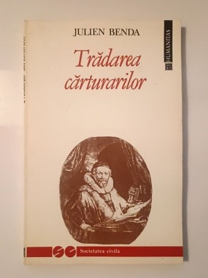 Julien Benda - Trădarea cărturarilor foto