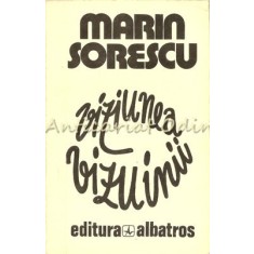 Viziunea Vizuinii - Marin Sorescu - Roman Intr-o Doara