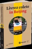 Livrez colete in Beijing, Publica