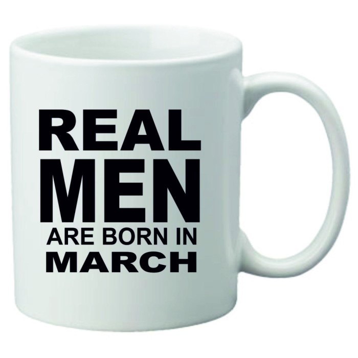 Cana alba personalizata &quot; Real Men are born in March&quot;, INOVATIX&reg;. 330ml