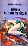 Femeia cu doua surasuri - Maurice Leblanc, Doina 1991, Roman, 173 pg, Limba Romana, Paperback