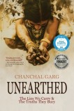 Unearthed: The Lies We Carry &amp;amp; The Truths They Bury