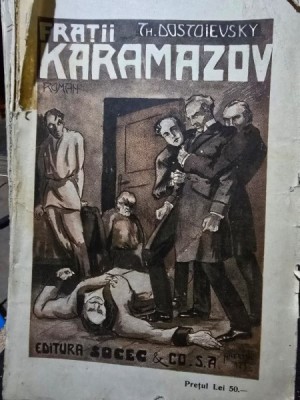Feodor Dostoievsky - Fratii Karamazov foto