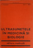 ULTRASUNETELE IN MEDICINA SI BIOLOGIE-V. VASILESCU, NAGY I. IOSIF-241703