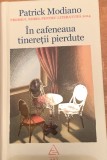 In cafeneaua tineretii pierdute - Patrick Modiano