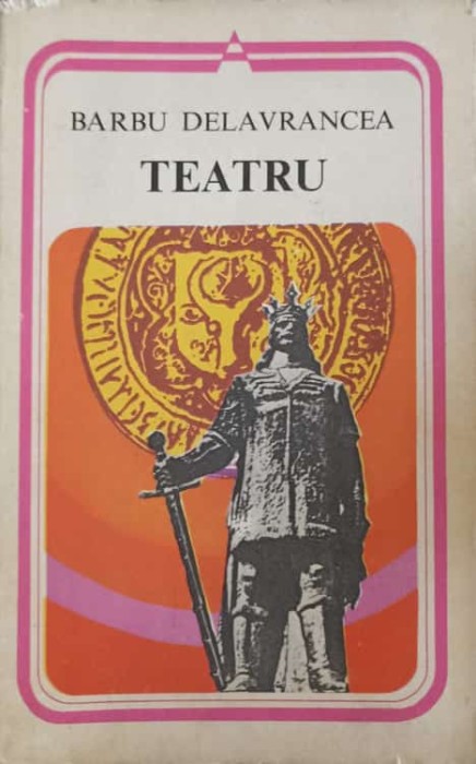 TEATRU: APUS DE SOARE, VIFORUL, LUCEAFARUL-BARBU STEFANESCU DELAVRANCEA-159758
