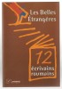 Les Belles Etrangeres - 12 ecrivains roumains, 2005, brosata