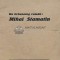 Un lichenolog rom&acirc;n : Mihai Stamatin - 1937 - Ion Tazlauanu ($S99)