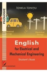 English for Electrical and Mechanical Engineering. Student's Book - Ionela Ionitiu