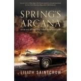 Spring&#039;s Arcana