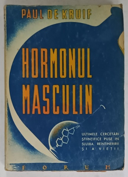 HORMONUL MASCULIN de PAUL DE KRUIF , 1948