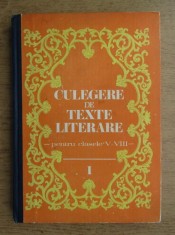 V. Teodorescu - Culegere de texte literare pentru clasele V-VIII (vol. 1 )