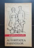 Autoritatea părinților - Ion Popescu
