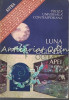Luna In Oglinda Apei. Proza Universala Contemporana - Astra