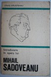 Cumpara ieftin Introducere in opera lui Mihail Sadoveanu &ndash; Fanus Bailesteanu